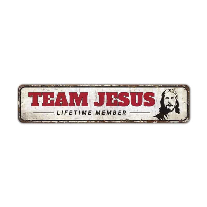 Team-Jesus-Sign-Premium-Quality-Rustic-Metal-Sign-2