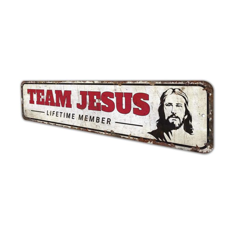 Team-Jesus-Sign-Premium-Quality-Rustic-Metal-Sign-4