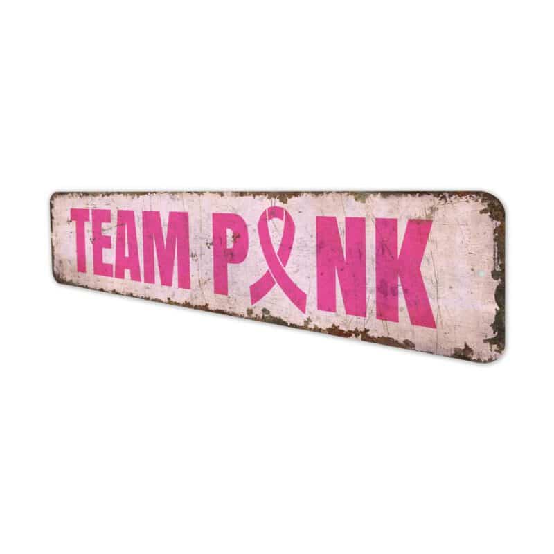 Team-Pink-Sign-Premium-Quality-Rustic-Metal-Sign-4