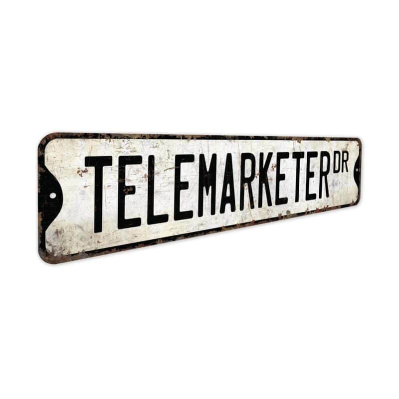 Telemarketer-Premium-Quality-Rustic-Metal-Sign-3