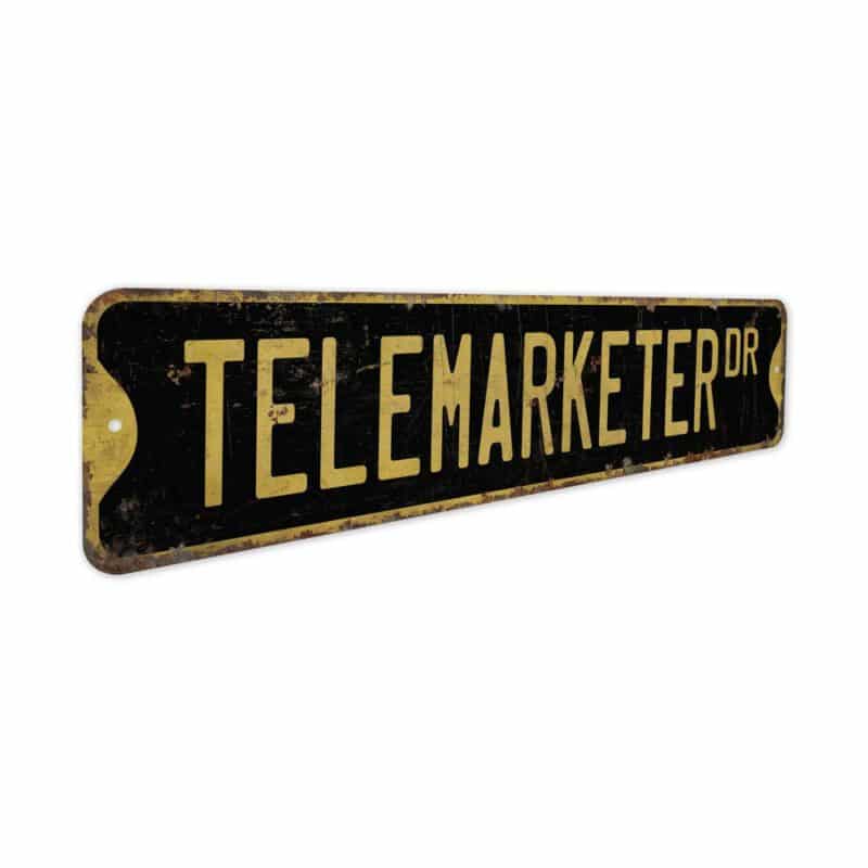 Telemarketer-Premium-Quality-Rustic-Metal-Sign-5