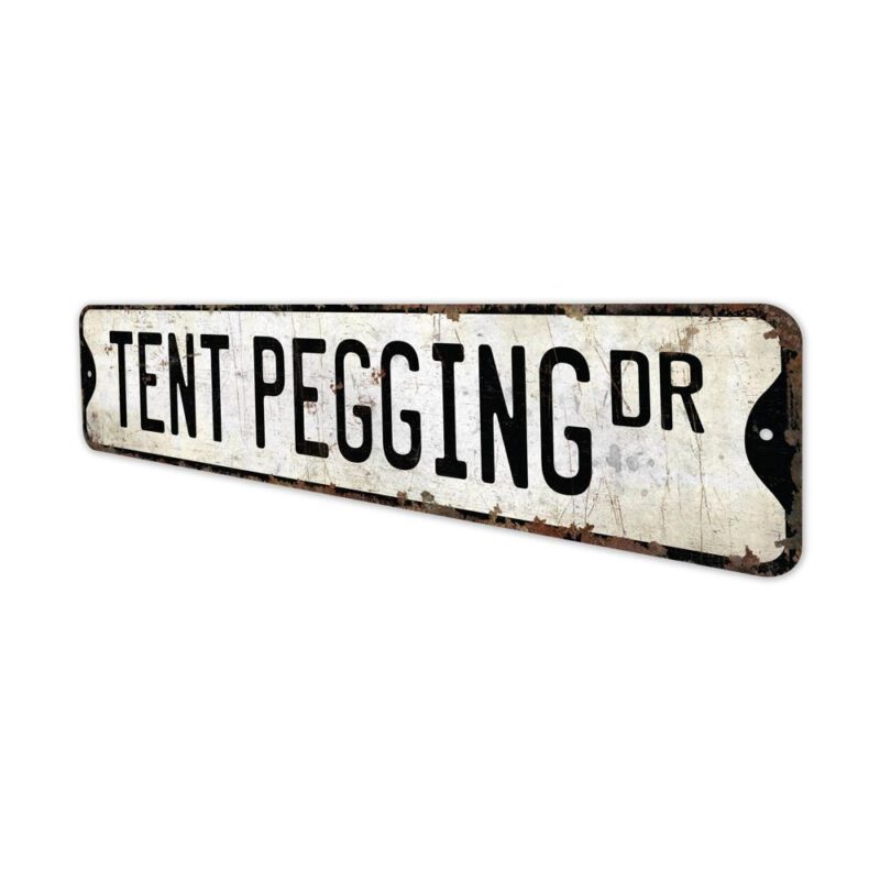 Tent-Pegging-Premium-Quality-Rustic-Metal-Sign-4