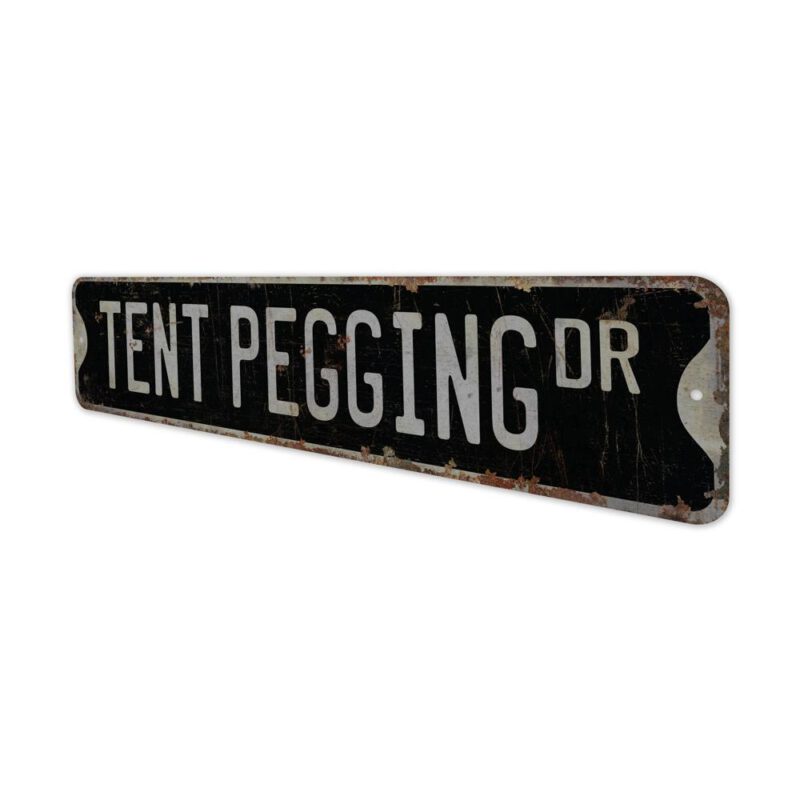 Tent-Pegging-Premium-Quality-Rustic-Metal-Sign-8