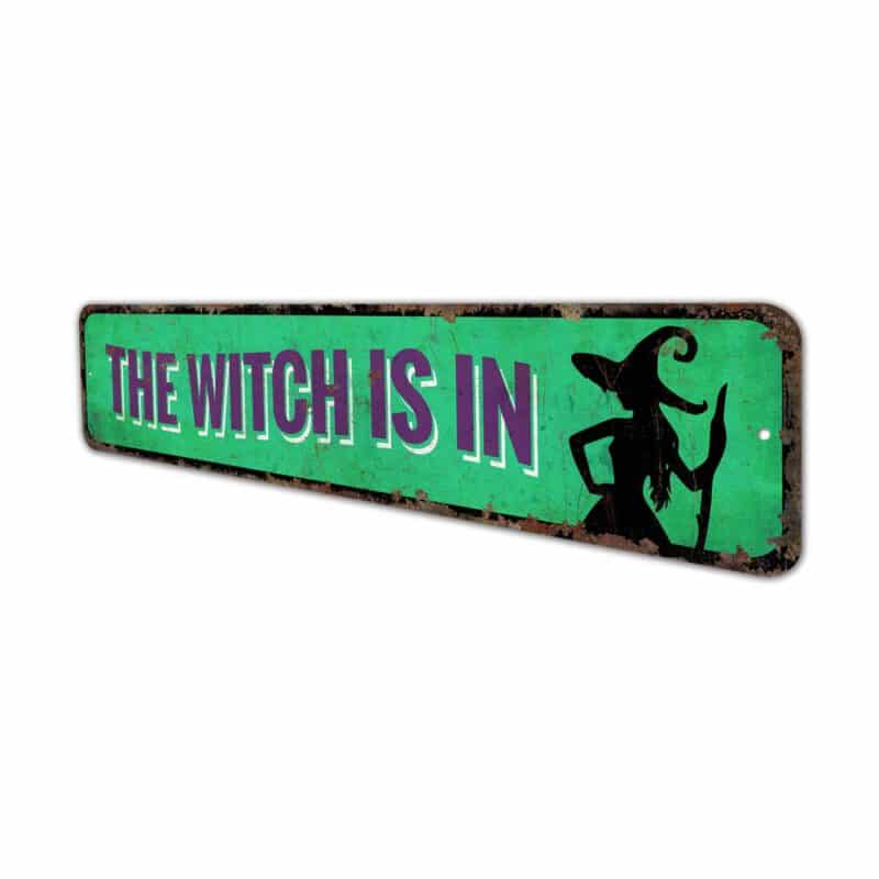 The-Witch-Is-In-Premium-Quality-Rustic-Metal-Sign-4