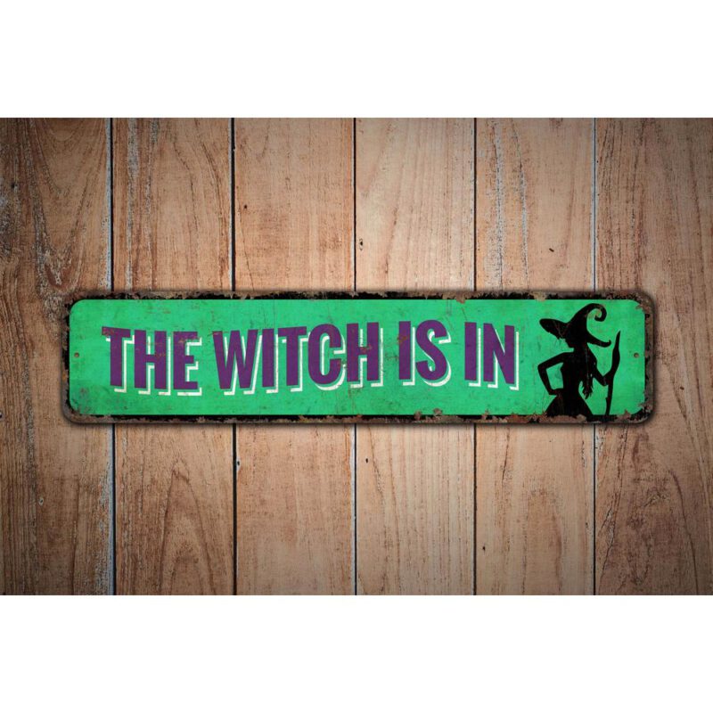 The-Witch-Is-In-Premium-Quality-Rustic-Metal-Sign-Images