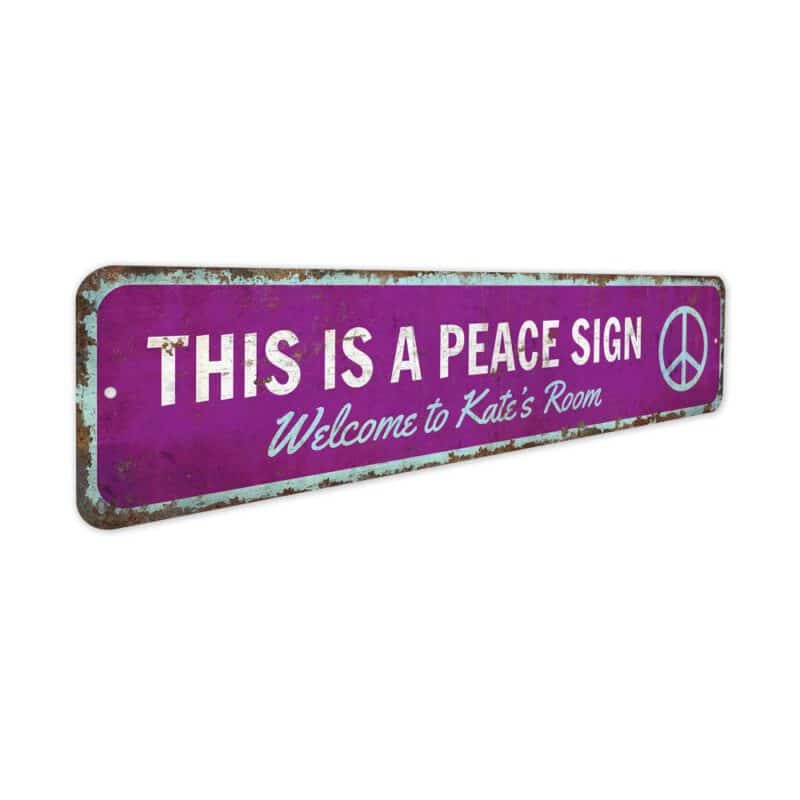 This-Is-A-Peace-Sign-Premium-Quality-Rustic-Metal-Sign-3