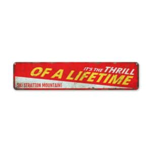 Thrill-of-a-Lifetime-Premium-Quality-Rustic-Metal-Sign-2