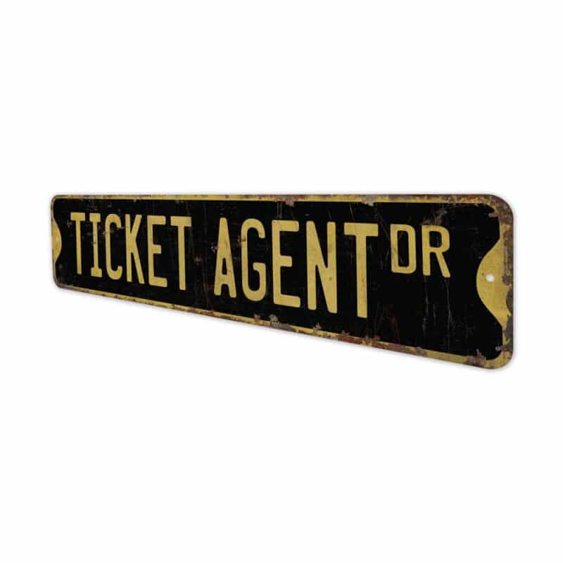 Ticket-Agent-Premium-Quality-Rustic-Metal-Sign-6