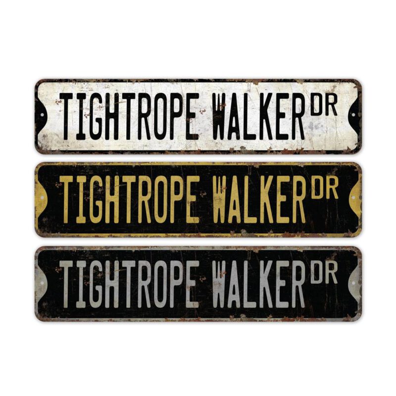 Tightrope-Walker-Premium-Quality-Rustic-Metal-Sign-2