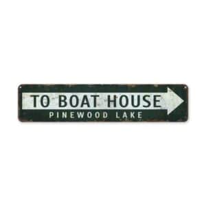 To-Boat-House-Premium-Quality-Rustic-Metal-Sign-2