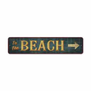 To-The-Beach-Sign-Premium-Quality-Rustic-Metal-Sign-2