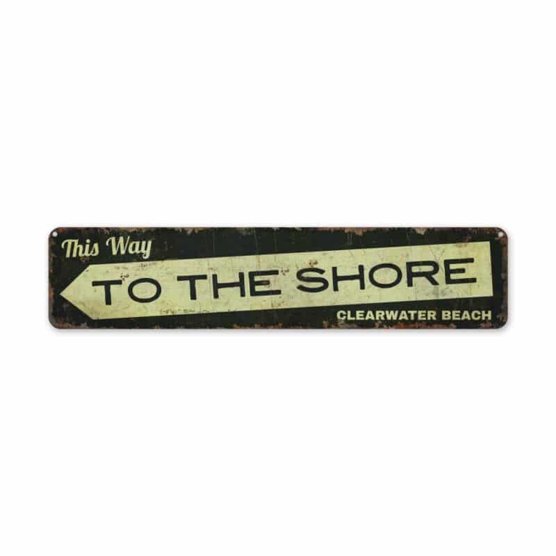 To-The-Shore-Premium-Quality-Rustic-Metal-Sign-2