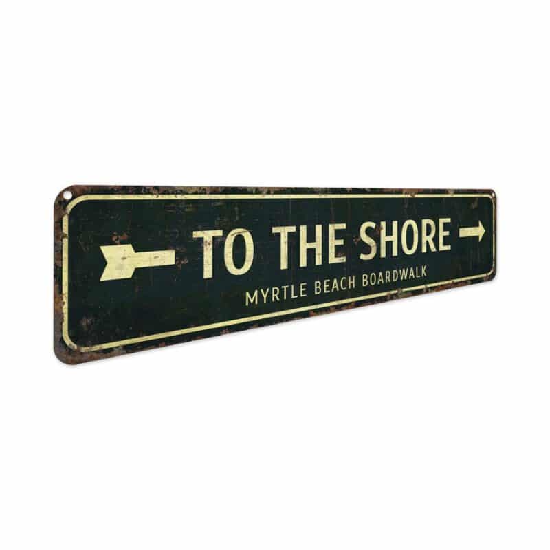 To-The-Shore-Premium-Quality-Rustic-Metal-Sign-3-1