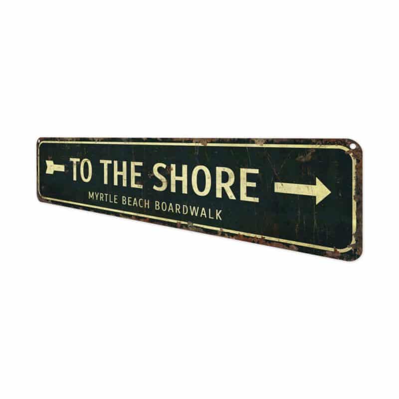 To-The-Shore-Premium-Quality-Rustic-Metal-Sign-4-1