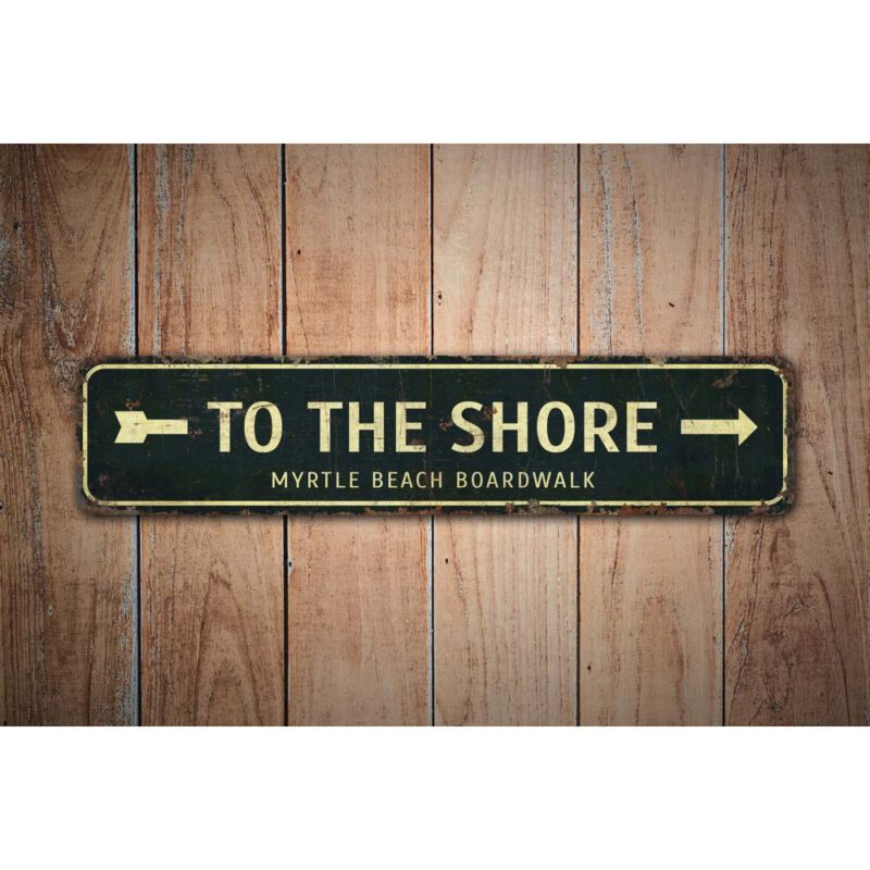 To-The-Shore-Premium-Quality-Rustic-Metal-Sign-Images-1