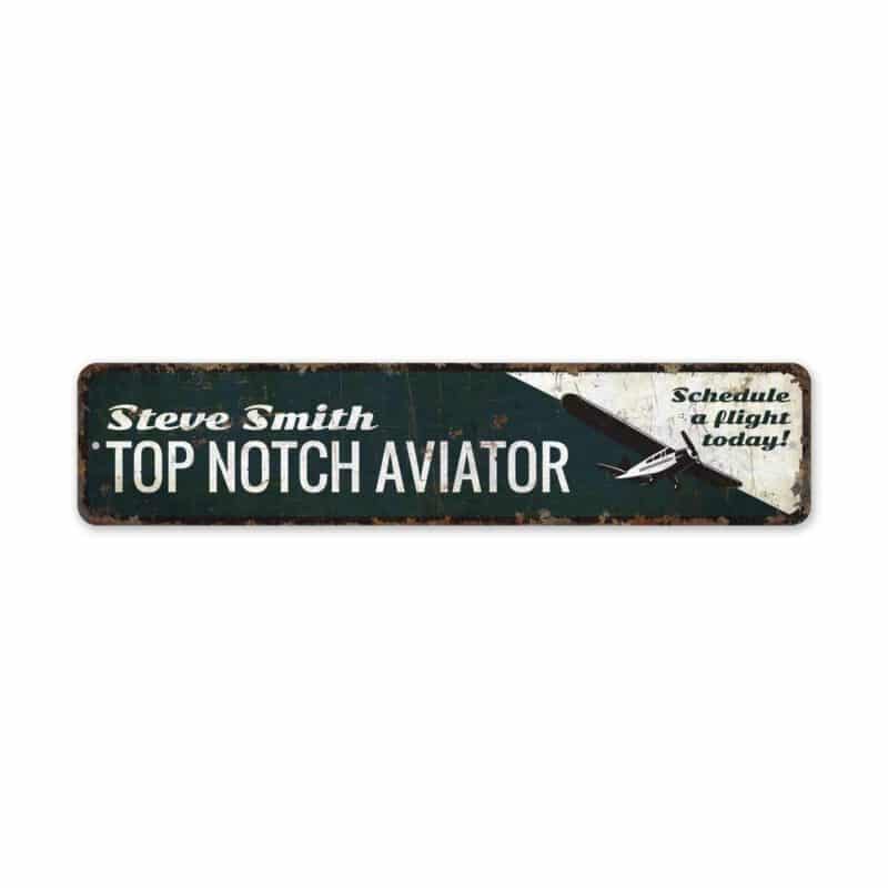 Top-Notch-Aviator-Premium-Quality-Rustic-Metal-Sign-2