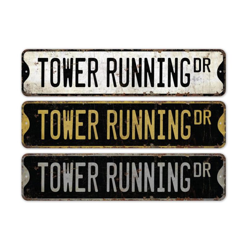 Tower-Running-Premium-Quality-Rustic-Metal-Sign-2