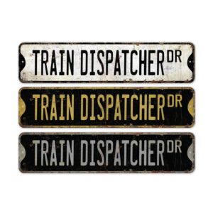 Train-Dispatcher-Premium-Quality-Rustic-Metal-Sign-2