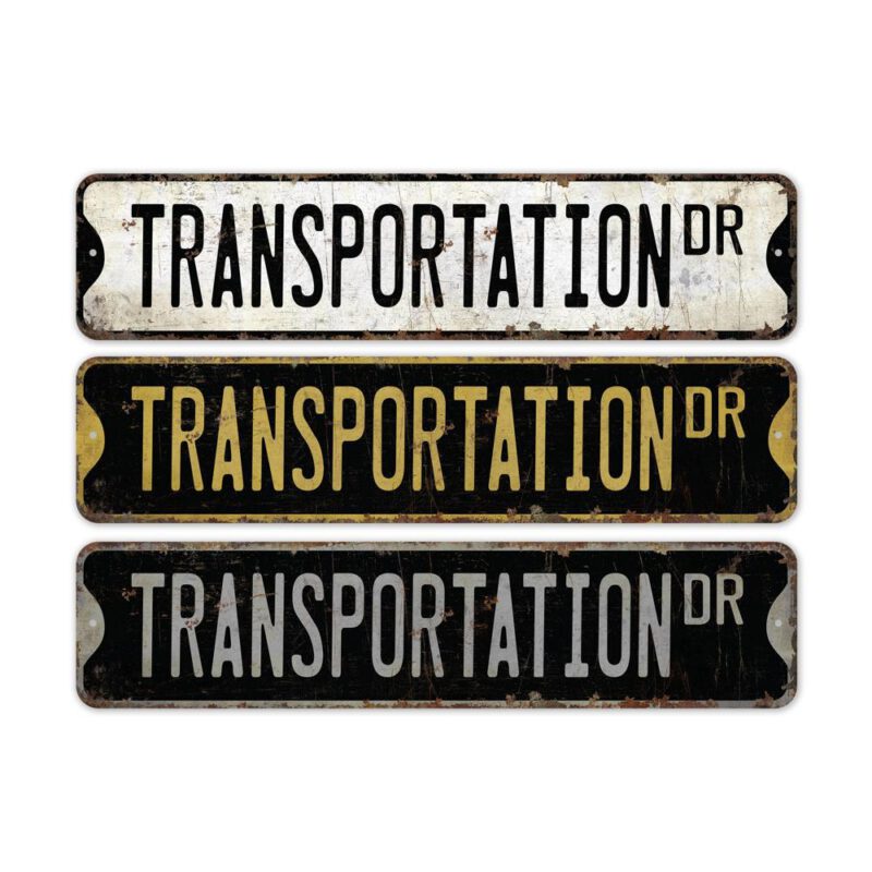 Transportation-Premium-Quality-Rustic-Metal-Sign-2