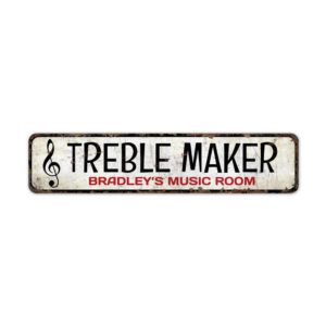 Treble-Maker-Premium-Quality-Rustic-Metal-Sign-2