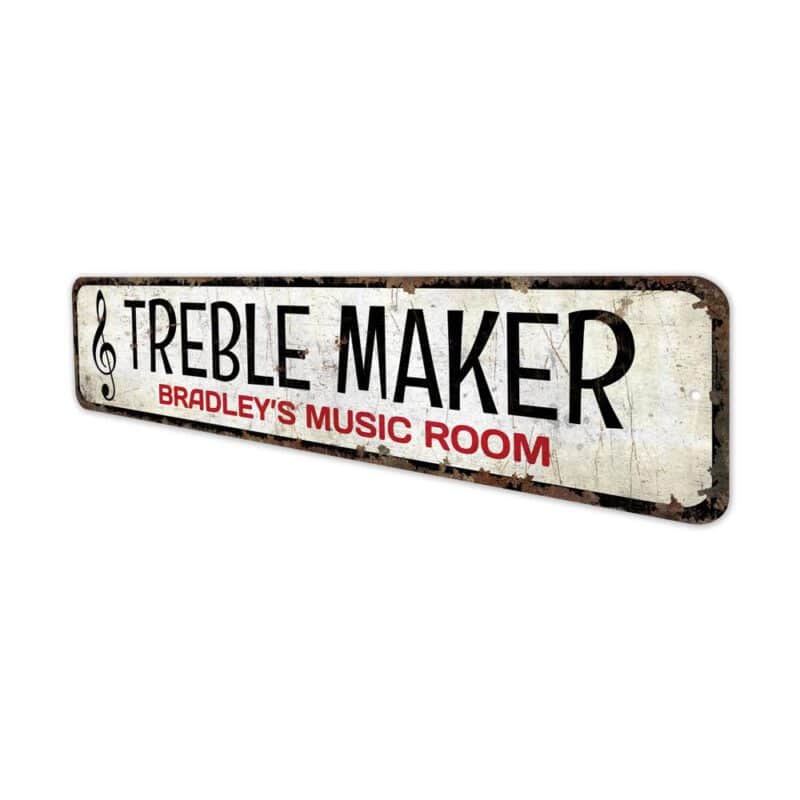 Treble-Maker-Premium-Quality-Rustic-Metal-Sign-4