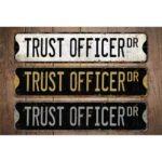 Trust-Officer-Premium-Quality-Rustic-Metal-Sign-Images