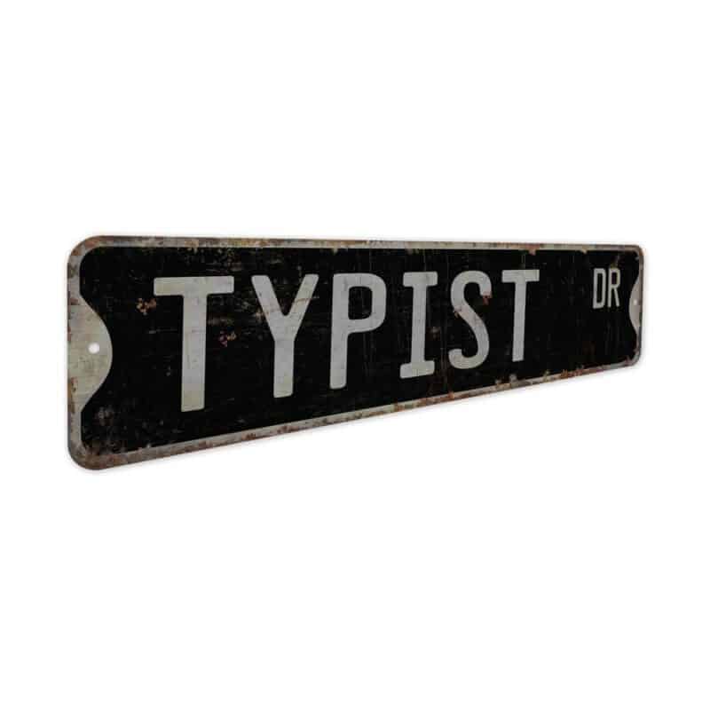 Typist-Premium-Quality-Rustic-Metal-Sign-7