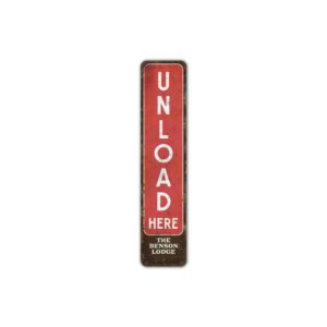 Unload-Here-Sign-Premium-Quality-Rustic-Metal-Sign-2