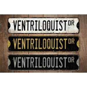 Ventriloquist-Premium-Quality-Rustic-Metal-Sign-Images