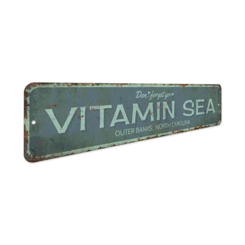 Vitamin-Sea-Sign-Premium-Quality-Rustic-Metal-Sign-3