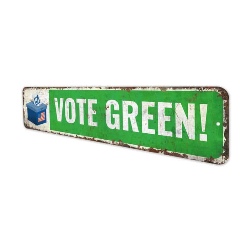 Vote-Green-Premium-Quality-Rustic-Metal-Sign-4