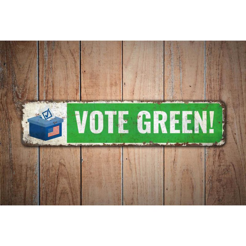 Vote-Green-Premium-Quality-Rustic-Metal-Sign-Images