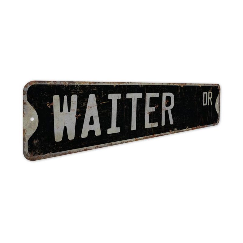 Waiter-Premium-Quality-Rustic-Metal-Sign-7