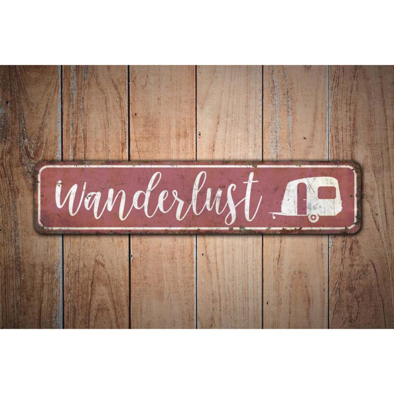 Wanderlust-Sign-Premium-Quality-Rustic-Metal-Sign-Images