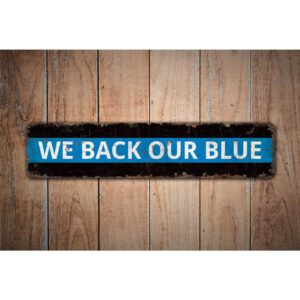 We-Back-Our-Blue-Premium-Quality-Rustic-Metal-Sign-Images