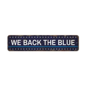 We-Back-the-Blue-Premium-Quality-Rustic-Metal-Sign-2-1