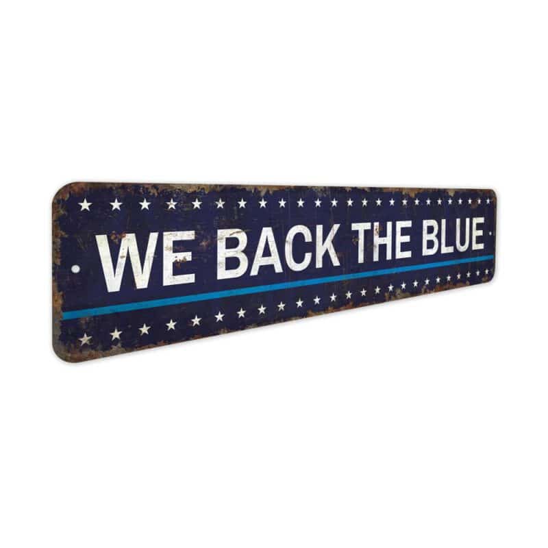 We-Back-the-Blue-Premium-Quality-Rustic-Metal-Sign-3-1