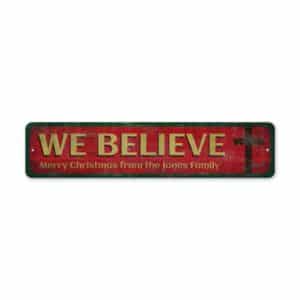 We-Believe-Sign-Premium-Quality-Rustic-Metal-Sign-2-1