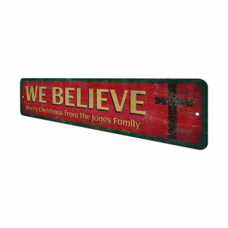 We-Believe-Sign-Premium-Quality-Rustic-Metal-Sign-4-1