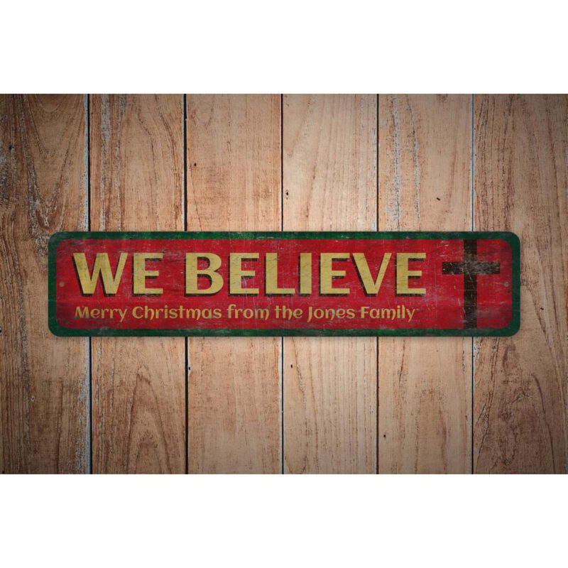 We-Believe-Sign-Premium-Quality-Rustic-Metal-Sign-Images-1