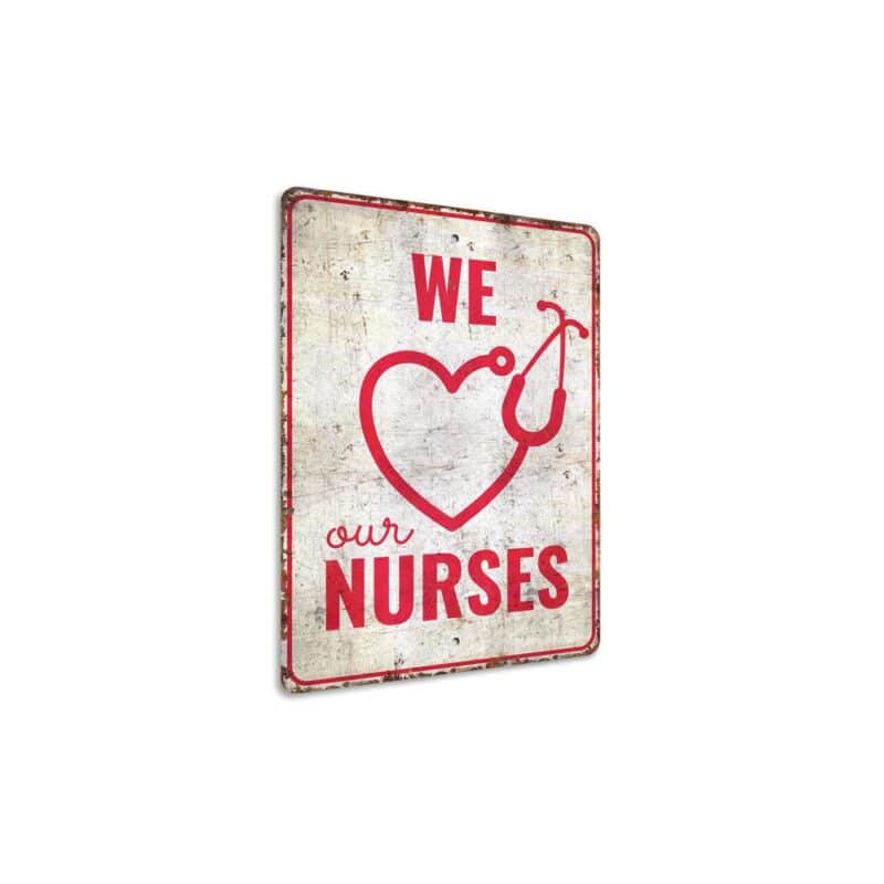 We-Love-Our-Nurses-Premium-Quality-Rustic-Metal-Sign-3