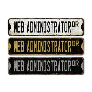 Web-Administrator-Premium-Quality-Rustic-Metal-Sign-2