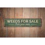 Weeds-for-Sale-Sign-Premium-Quality-Rustic-Metal-Sign-Images