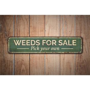 Weeds-for-Sale-Sign-Premium-Quality-Rustic-Metal-Sign-Images