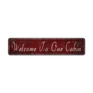 Welcome-To-Our-Cabin-Premium-Quality-Rustic-Metal-Sign-2-1