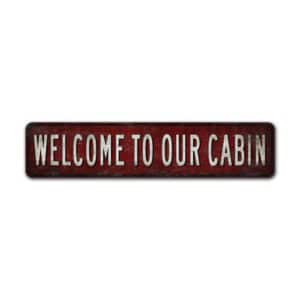 Welcome-To-Our-Cabin-Premium-Quality-Rustic-Metal-Sign-2-2