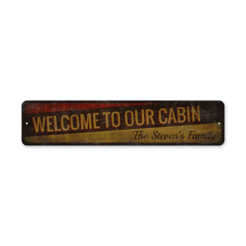 Welcome-To-Our-Cabin-Premium-Quality-Rustic-Metal-Sign-2