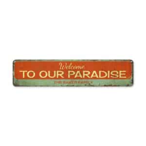 Welcome-to-Paradise-Premium-Quality-Rustic-Metal-Sign-2