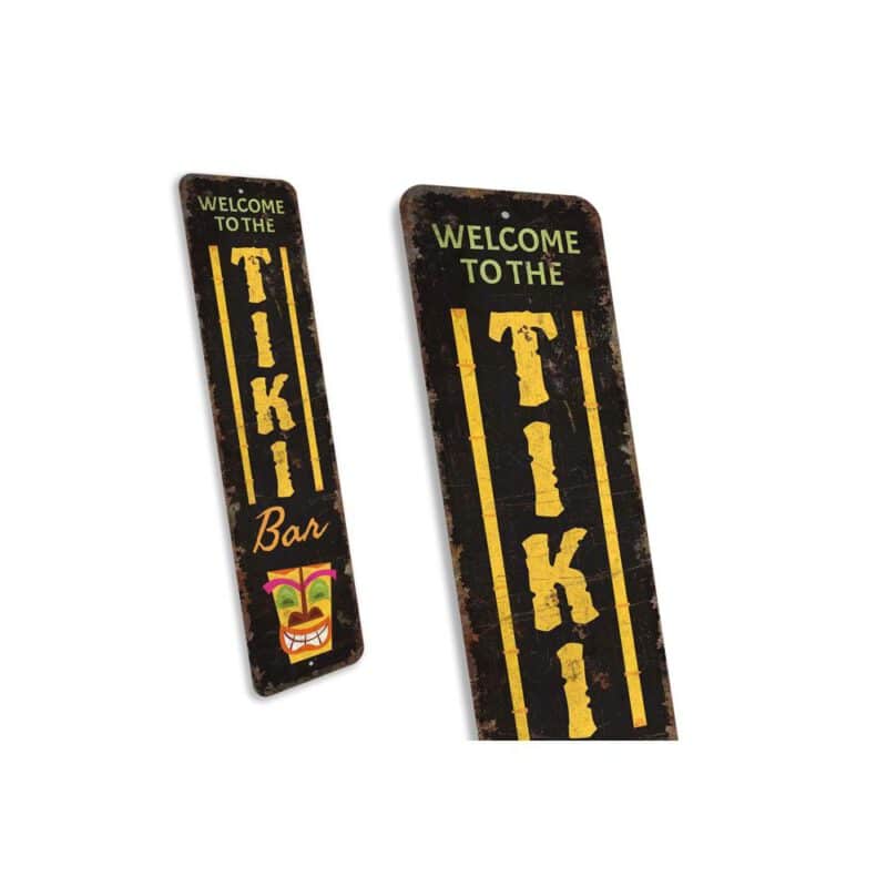 Welcome-to-the-Tiki-Bar-Premium-Quality-Rustic-Metal-Sign-3