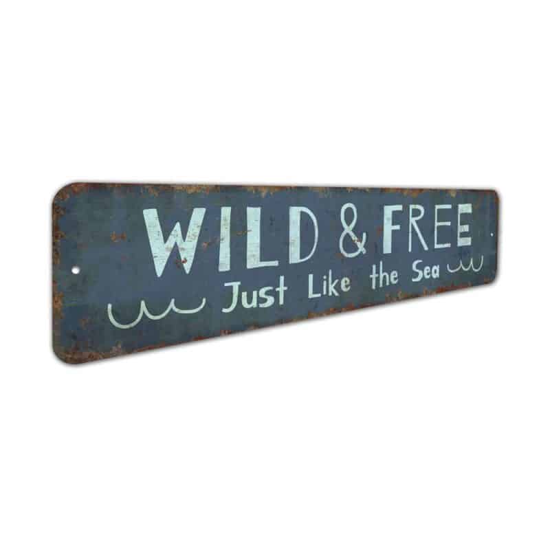 Wild-And-Free-Premium-Quality-Rustic-Metal-Sign-3